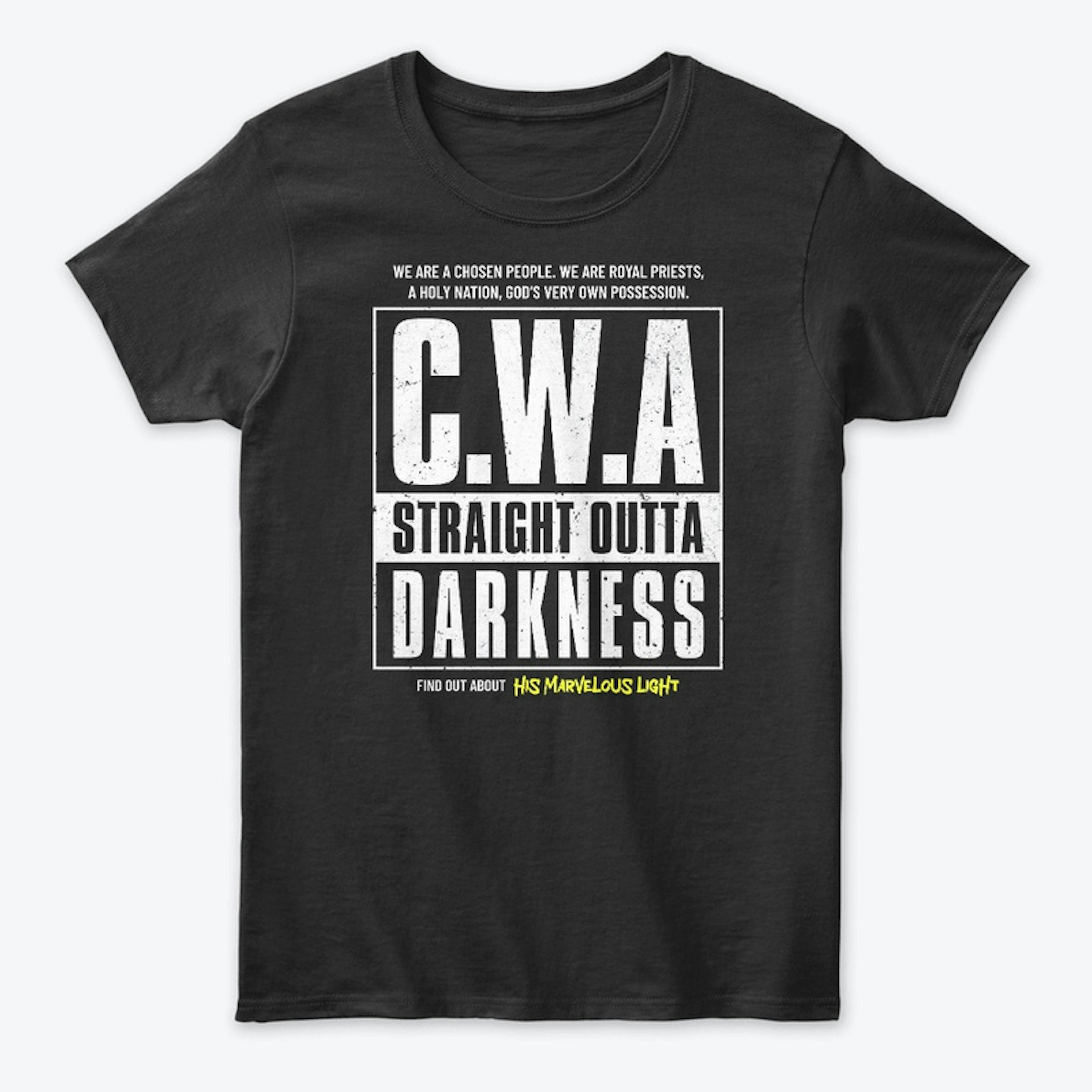 C.W.A - Straight Outta Darkness