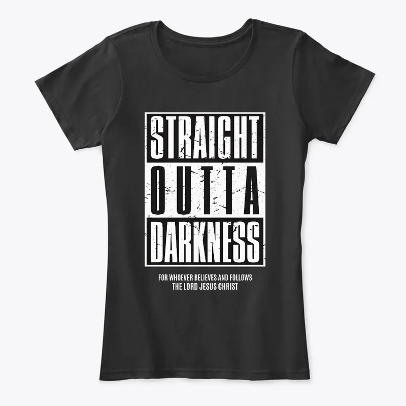 Straight Outta Darkness