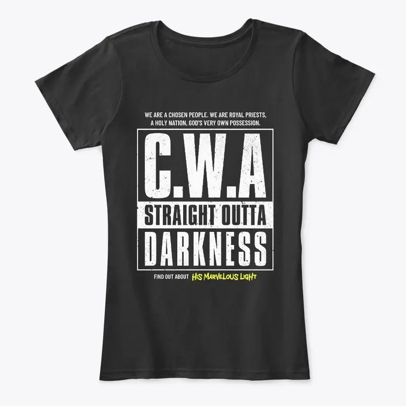 C.W.A - Straight Outta Darkness