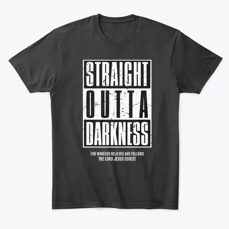 Straight Outta Darkness